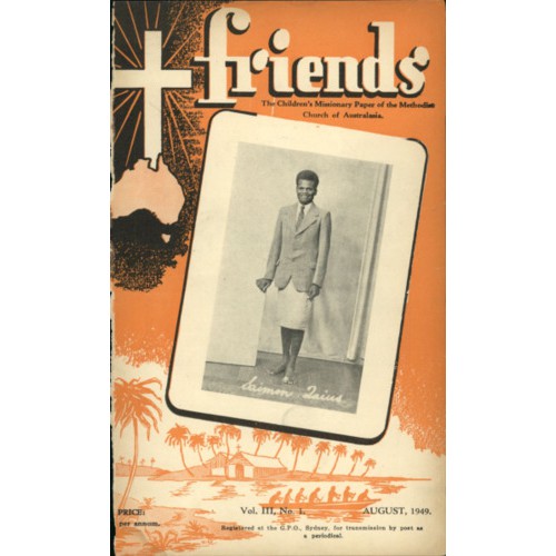 Friends the children's missionary paper of the Methodist Church of Australasia Vol. 3, No. 1