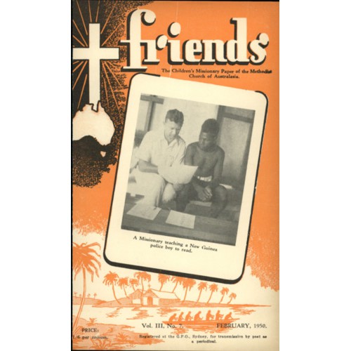 Friends the children's missionary paper of the Methodist Church of Australasia Vol. 3, No. 7