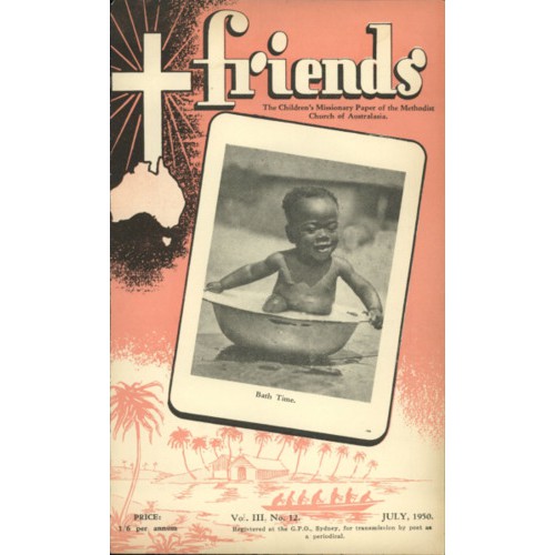 Friends the children's missionary paper of the Methodist Church of Australasia Vol. 3, No. 12