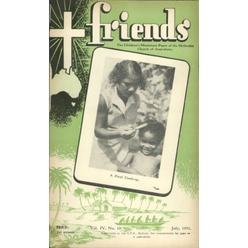 Friends the children's missionary paper of the Methodist Church of Australasia Vol. 4, No. 10