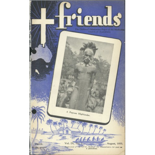 Friends the children's missionary paper of the Methodist Church of Australasia Vol. 9, No. 1