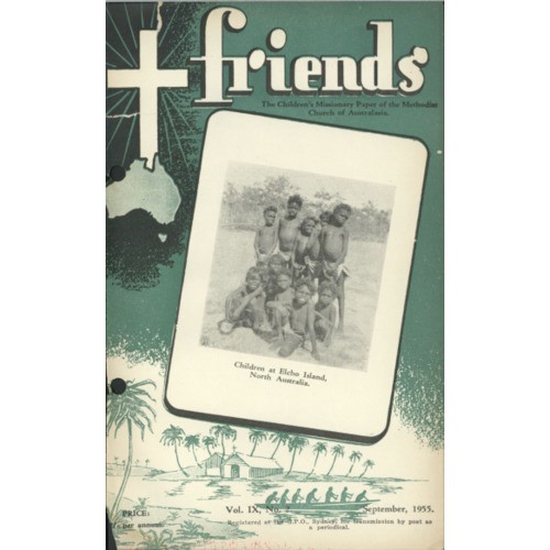 Friends the children's missionary paper of the Methodist Church of Australasia Vol. 9, No. 2