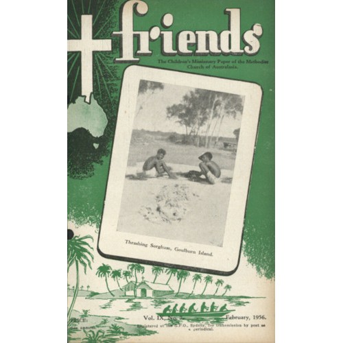 Friends the children's missionary paper of the Methodist Church of Australasia Vol. 9, No. 7