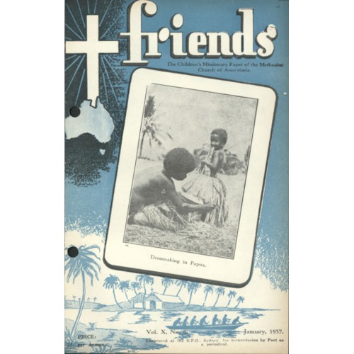 Friends the children's missionary paper of the Methodist Church of Australasia Vol. 10, No. 6