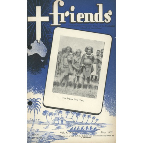 Friends the children's missionary paper of the Methodist Church of Australasia Vol. 10, No. 10