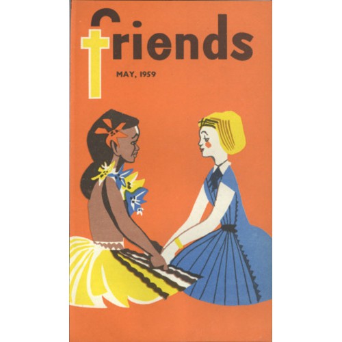 Friends the children's missionary paper of the Methodist Church of Australasia Vol. 12, No. 10