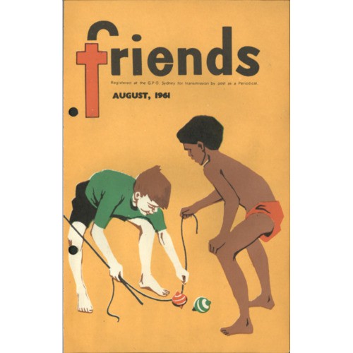 Friends the children's missionary paper of the Methodist Church of Australasia Vol. 15, No. 1