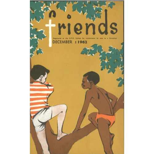 Friends the children's missionary paper of the Methodist Church of Australasia Vol. 17, No. 4