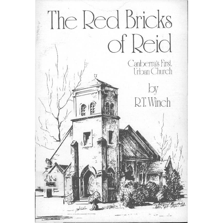 The Red bricks of Reid, Canberra's first urban church.