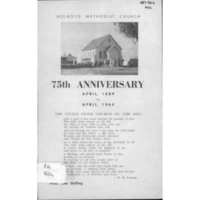 Holroyd Methodist Church, 75th anniversary, April 1889 to April 1964.