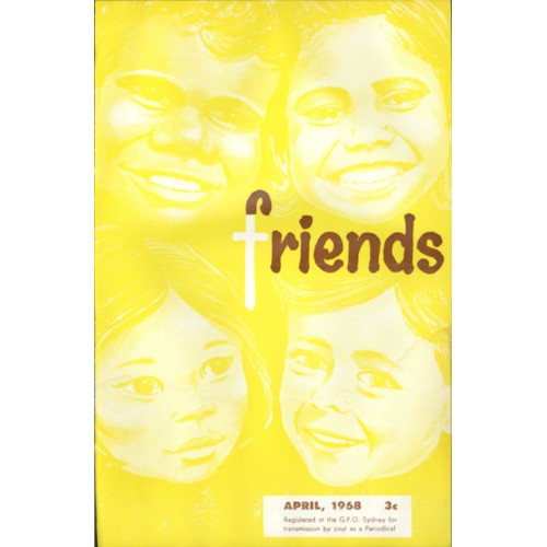 Friends the children's missionary paper of the Methodist Church of Australasia Vol. 21, No. 6