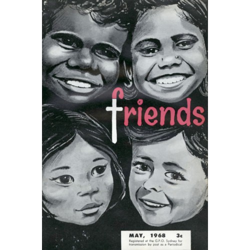 Friends the children's missionary paper of the Methodist Church of Australasia Vol. 21, No. 7