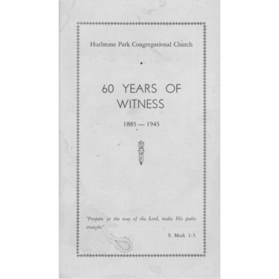 Hurlstone Park Congregational Church : 60 years of witness : 1885-1945