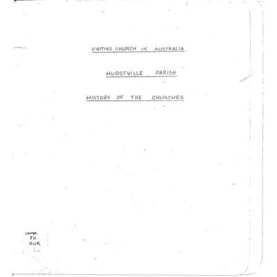 History of the churches of the Hurstville Parish including Allawah, Blakehurst, Connells Point, South Hurstville and The Avenue.
