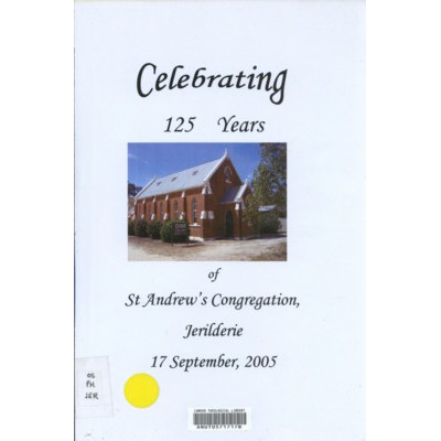 Celebrating 125 years of St. Andrew's congregation, Jerilderie 17 September, 2005.