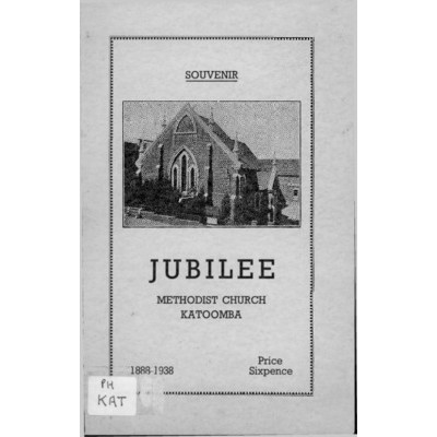 Jubilee, Methodist Church, Katoomba, 1888-1938.