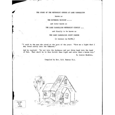 The Story of the Methodist Church at Lake Cargelligo, known as The Riverina Mission...and later known as The Lake Cargelligo Methodist Circuit... and finally to be known as The Lake Cargelligo Joint Parish.