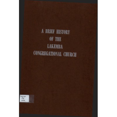 A Brief history of the Lakemba Congregational Church, 1872-1972.