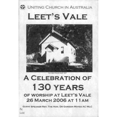 Leet's Vale: a celebration of 130 years of worship at Leet's Vale 26th March 2006 at 11am.