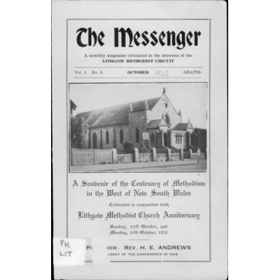A Souvenir of the centenary of Methodism in the west of New South Wales, celebrated in conjunction with Lithgow Methodist Church Anniversary, Sunday, 23rd October and Monday, 24th October, 1932.