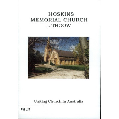 Hoskins Memorial Church Lithgow : Uniting Church in Australia.