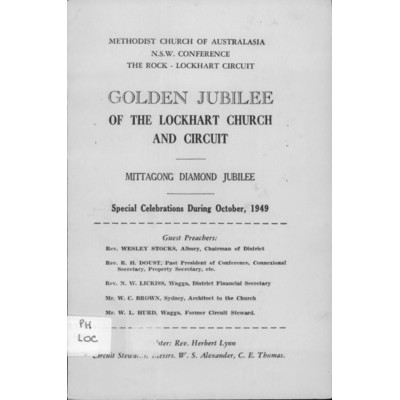 Golden jubilee of the Lockhart Church and circuit: Mittagong diamond jubilee, special celebrations during October, 1949.