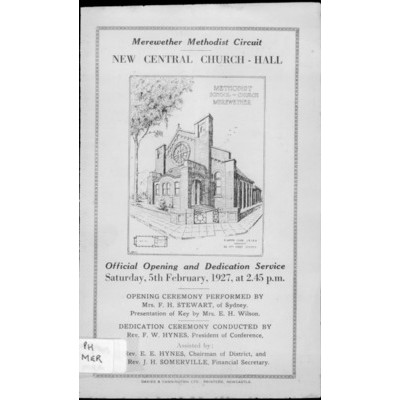 Merewether Methodist Circuit, new central church-hall, official opening and dedication service, Saturday, 5th February 1927.