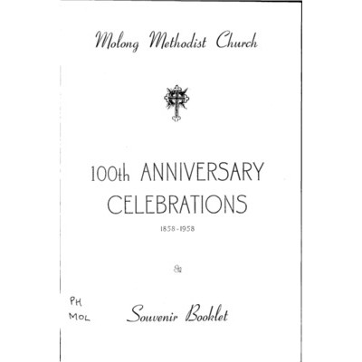 Molong Methodist Church: 100th anniversary celebrations 1858-1958, souvenir booklet.