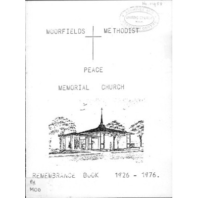 Moorfields Methodist Peace Memorial Church, remembrance book 1926-1976.