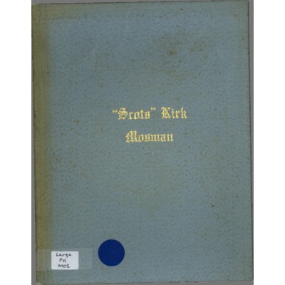 The Kirk Chronicle, Scots' Kirk, Mosman March 1948; souvenir jubilee number 1898-1948.