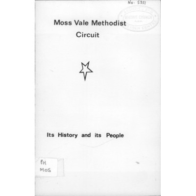 Moss Vale Methodist Circuit, its history and its people.