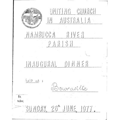 Nambucca River Parish, inaugural dinner held at Bowraville Sunday 26th June 1977.