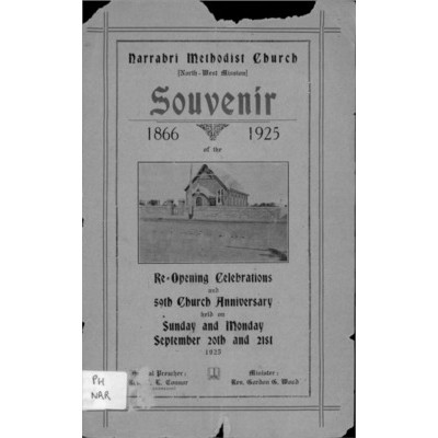 Narrabri Methodist Church (North-West Mission) souvenir of the re-opening celebrations and 59th Church anniversary 1866-1925.