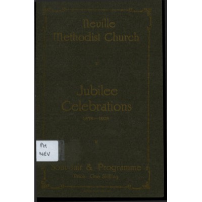 Neville Methodist Church, jubilee celebrations 1878-1928.