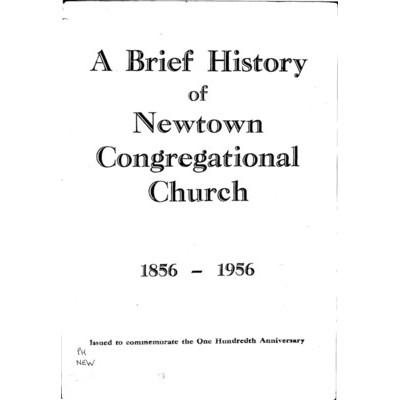 A Brief history of Newtown Congregational Church 1856-1956.