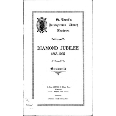 St. Enoch's Presbyterian Church, Newtown, diamond jubilee, 1865-1925 : souvenir