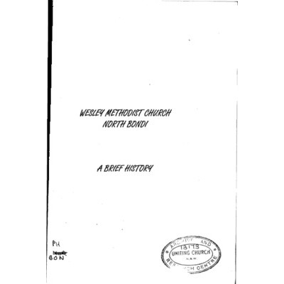 Wesley Methodist Church, North Bondi; a brief history.