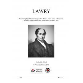Lawry : 200th anniversary : Rev. Walter Lawry at Parramatta Mission