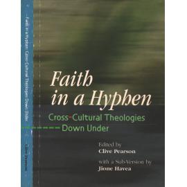 Faith in a hyphen : cross-cultural theologies down under