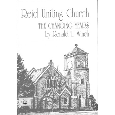 Reid Uniting Church : the changing years