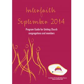 Interfaith 2014 : Program guide for Uniting Church congregations and members