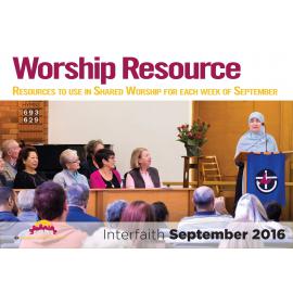 Interfaith 2016 : Resources to use in shared worship for each week of September
