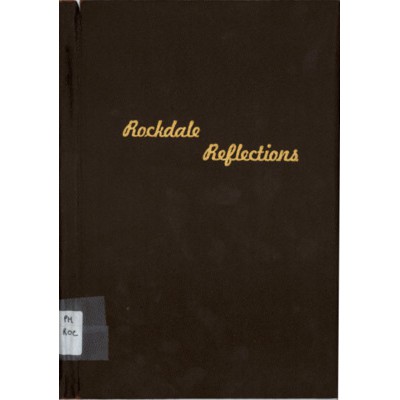 Rockdale reflections: the Rockdale Congregational Church 1889-1964, 75th anniversary history.