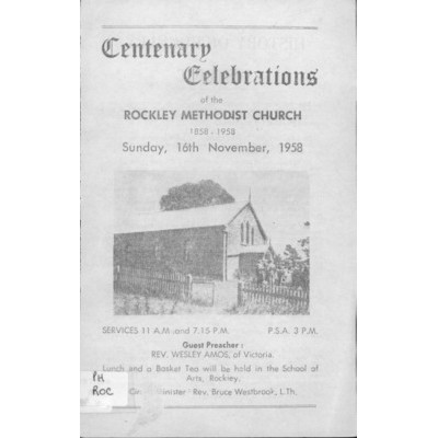 Centenary celebrations of the Rockley Methodist Church 1858-1958, Sunday, 16th November, 1958.