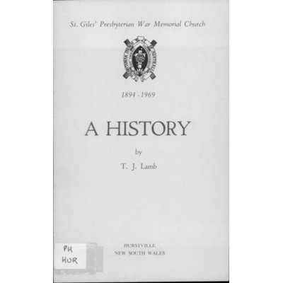 St. Giles Presbyterian War Memorial Church 1894-1969; a history.