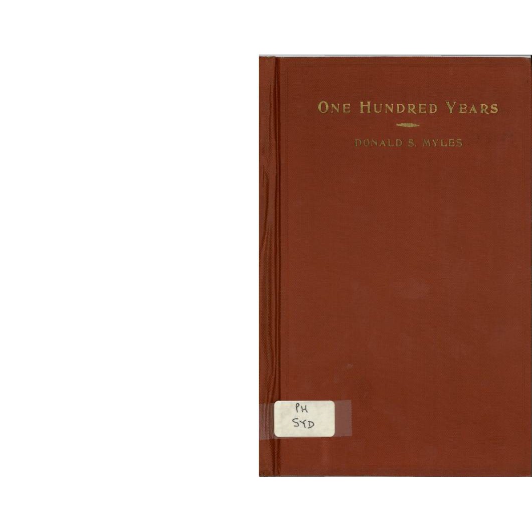 One hundred Years: Fullerton Memorial Church and congregation 1838-1938.