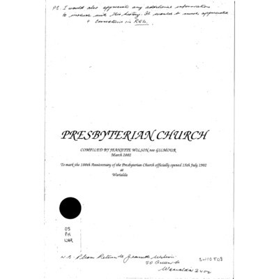 Presbyterian Church, to mark the 100th anniversary of the Presbyterian Church officially opened 15th July, 1902 at Warialda.