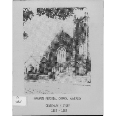 Grahame Memorial Church, Waverley : centenary history, 1885-1985
