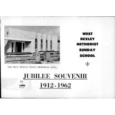 West Bexley Methodist Sunday School: jubilee souvenir 1912-1962.