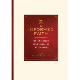 An informed faith : the Uniting Church at the beginning of the 21st century